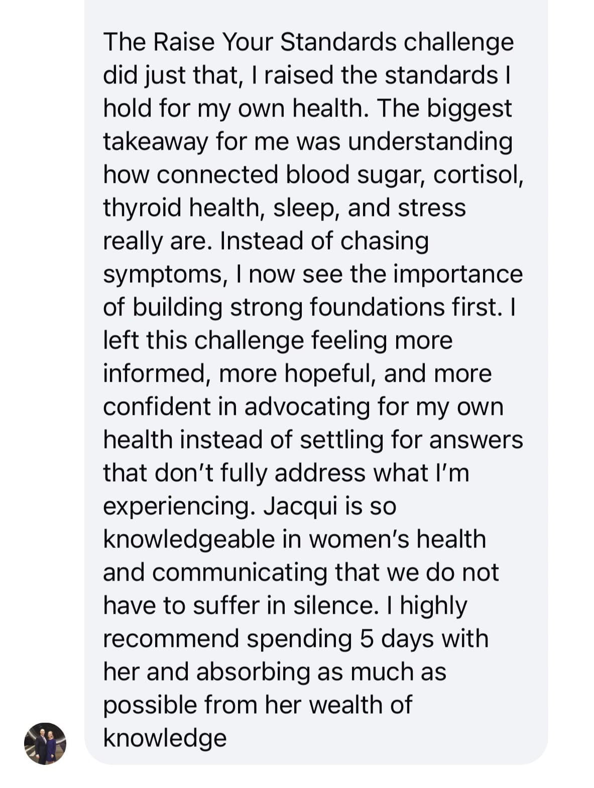 Text message from Marceilla: the Raise Your Standards challenge did just that, I raised the standards I hold for my own health