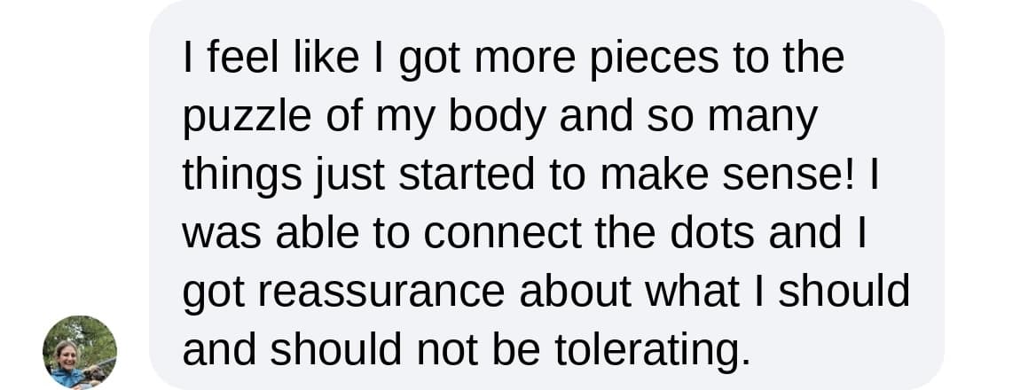 Text message: I feel like I got more pieces to the puzzle of my body and so many things just started to make sense